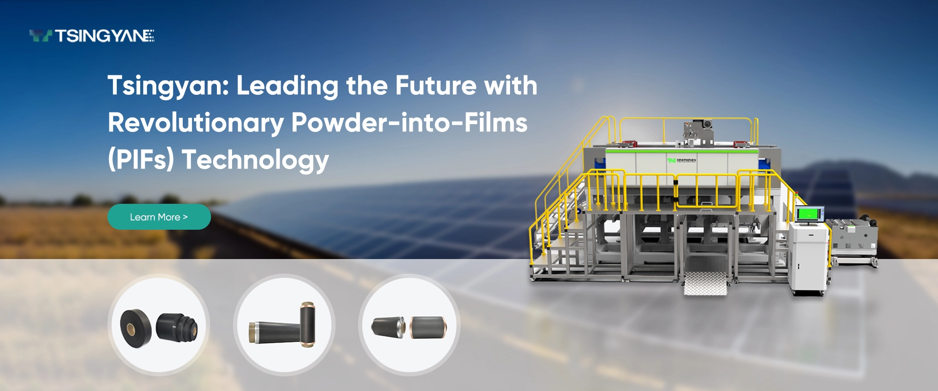 Tsingyan: Leading the Future with Revolutionary Powder-into-Films (PIFs) Technology